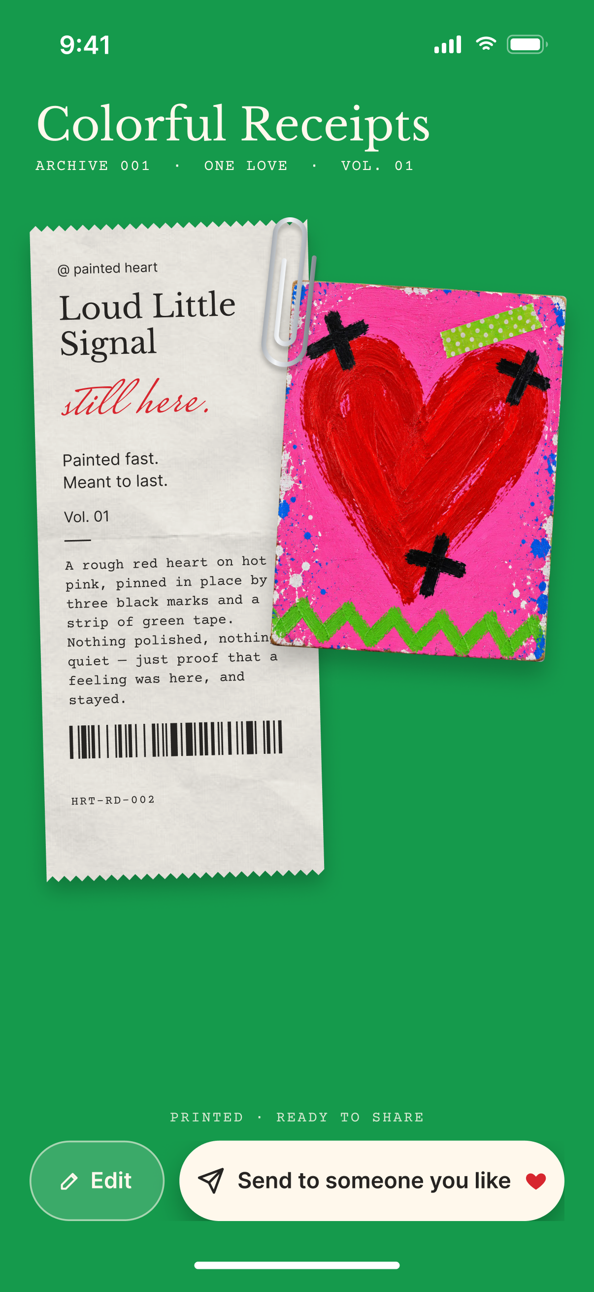 Color Receipts: Closed on the printed receipt and one clear action: send it to someone you like, or edit it again.